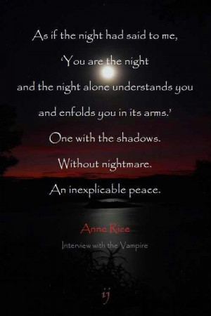 Anne Rice Quotes Interview with the Vampire