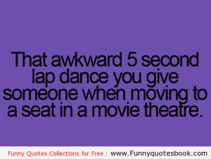 When you are in a cinema - Funny Quotes online