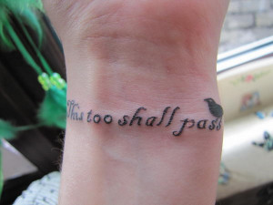 This Too Shall Pass Wrist Tattoo