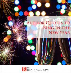 Author Quotes to Ring in the New Year
