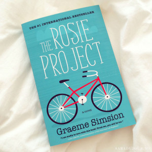 was prepared to dislike The Rosie Project , by Graeme Simsion ...