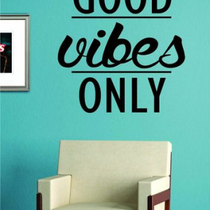 Good Vibes Only Quote Decal Sticker Wall Vinyl Art Words Decor