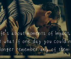 The Vow Quotes Moment Of Impact Moments of impact.