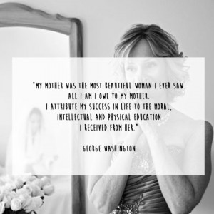 50 Of The Truest Ever Quotes About Moms