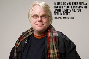 ... inspirational quotes phillip seymour hoffman quotes to 2014 02 04
