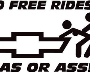 No Free Rides Chevy , Honda, Dodge, Cummins 4x4 GMC Decal/Sticker ...