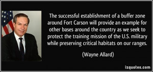 The successful establishment of a buffer zone around Fort Carson will ...