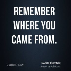 More Donald Rumsfeld Quotes