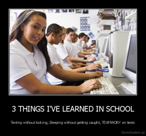 Things I’ve Leaned In School, Texting Without Looking, Sleeping ...