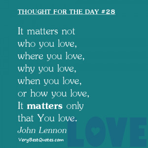 Love Thought For The Day 01/18/2013: It matters