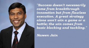 Naveen Jain Quote