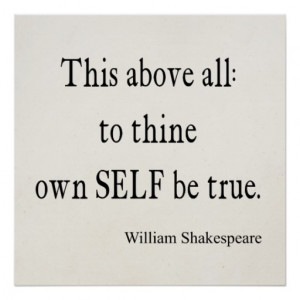 Shakespeare Quote To Thine Own Self Be True Quotes