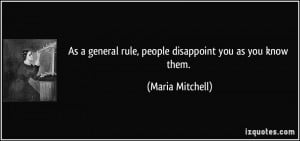 Quotes about People Disappointing You http://izquotes.com/quote/128540