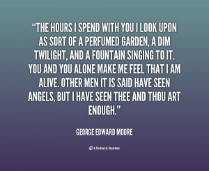 quote-George-Edward-Moore-the-hours-i-spend-with-you-i-39659.png