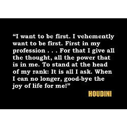 houdini_being_first_quote_magnet.jpg?height=250&width=250&padToSquare ...