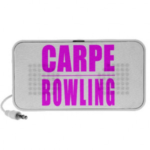 Funny Girl Bowlers Quotes : Carpe Bowling iPod Speakers