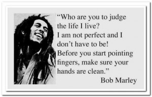 point fingers and judge others because the finger you use to point ...