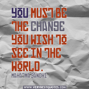 Mohandas Gandhi Quotes Be The Change Clinic