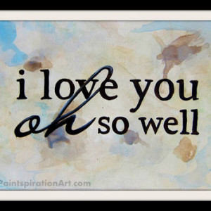 Song Lyrics Wall Art I Love You Oh So Well - Dave Matthews Love Quotes ...