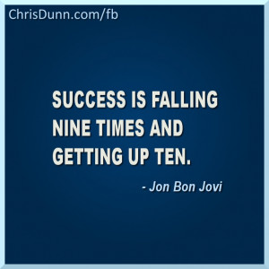 ... is falling nine times and getting up ten jon bon jovi # quotes # quote
