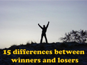 15 differences between winners and losers
