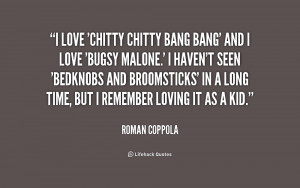 quote-Roman-Coppola-i-love-chitty-chitty-bang-bang-and-223865.png