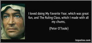 ... and The Ruling Class, which I made with all my chums. - Peter O'Toole