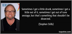 More Stephen Stills Quotes