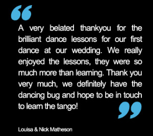 for the brilliant dance lessons for our first dance at our wedding ...