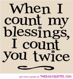 count my blessings twice quote picture love quotes pics image saying ...