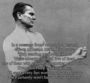 Josip Broz Tito Quotes