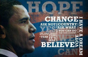President Obama – Return to “Hope and Change”
