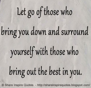 ... out the best in you. | Share Inspire Quotes - Inspiring Quotes | Love