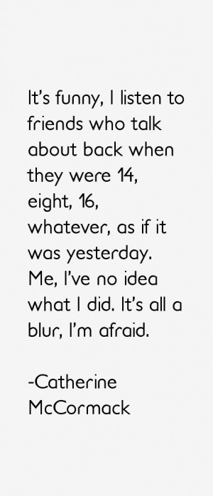 Me I 39 ve no idea what I did It 39 s all a blur I 39 m afraid