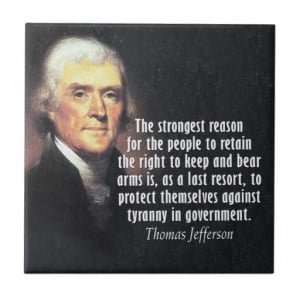Thomas Jefferson Quote on Gun Rights Tiles