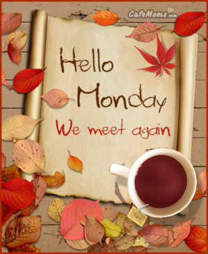 Hello Monday We meet Again Facebook Graphic
