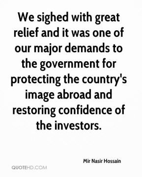 We sighed with great relief and it was one of our major demands to the ...