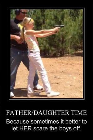 ... daughters in gun safety… teach them how to handle and shoot one