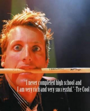 never completed high school tre cool 320x395