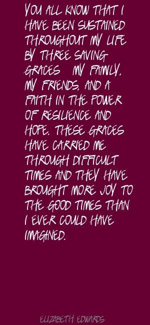 miss Elizabeth Edwards... Such a wise & resilient woman.