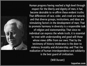 Human progress having reached a high level through respect for the ...