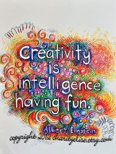 brightly colored art print creativity is intelligence having fun