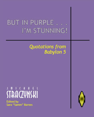 stunning quotations from babylon 5 compiles everyone s favorite quotes ...