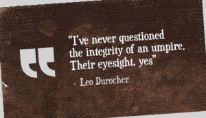 creative Leo Durocher Quotes