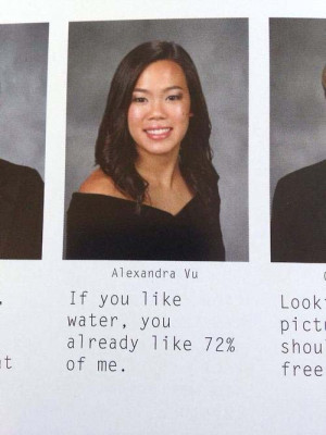 funny yearbook quotes 72% water