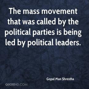 ... was called by the political parties is being led by political leaders