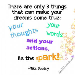 Inspirational Quotes: mike dooley, thoughts, actions