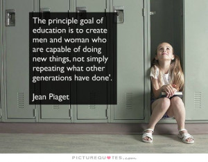 Education Quotes School Quotes Jean Piaget Quotes