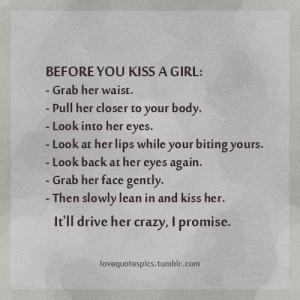 kiss, life, love, love quotes, love sayings, quotations, quotes ...