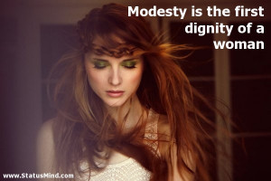 ... is the first dignity of a woman - Women Quotes - StatusMind.com